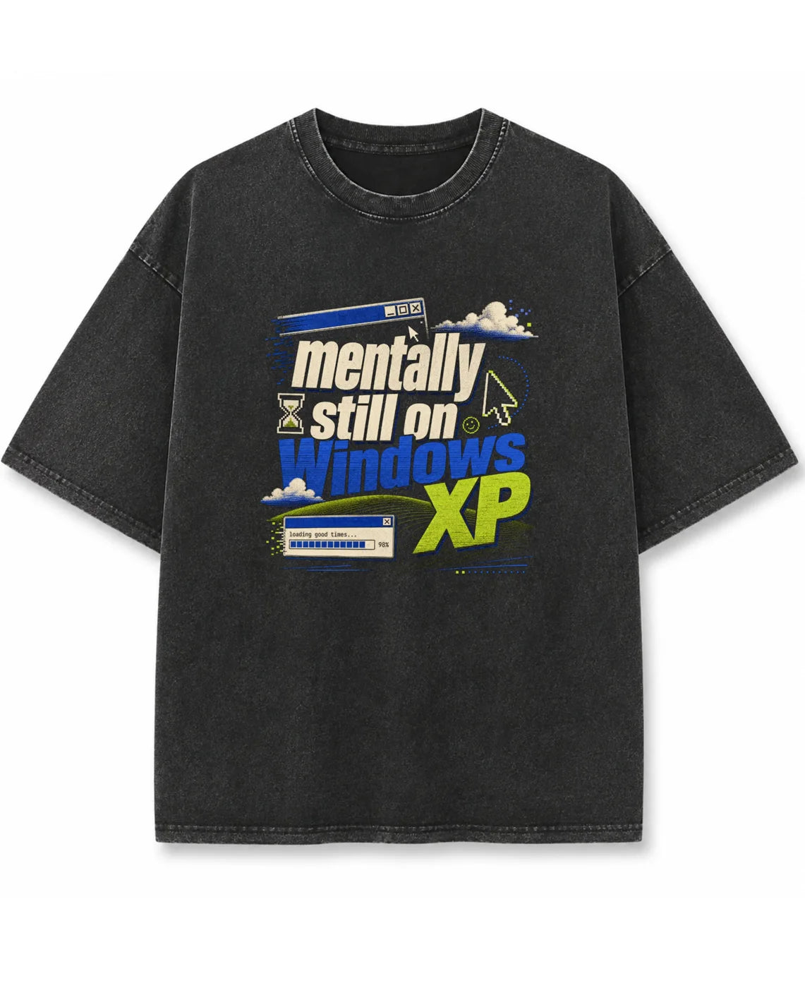 Mentally Still on XP tee